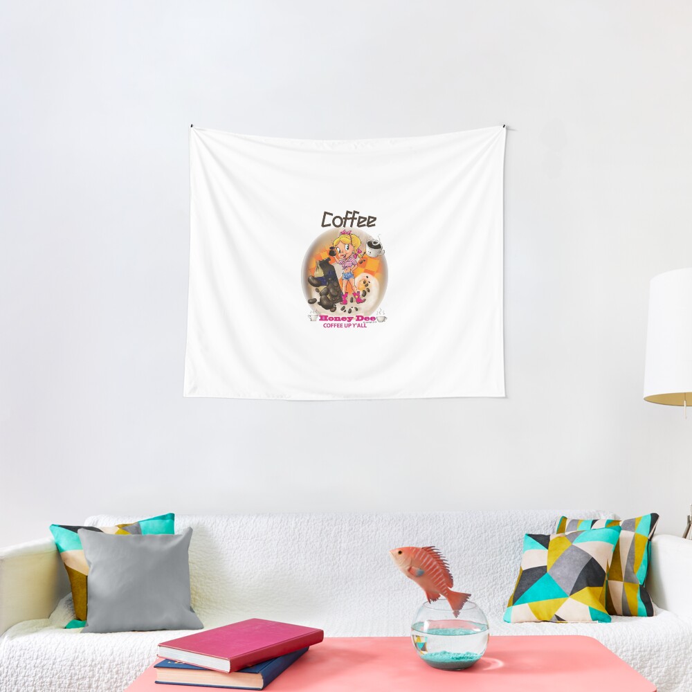 Coffee Up Y'all With Honey Dee Tapestry