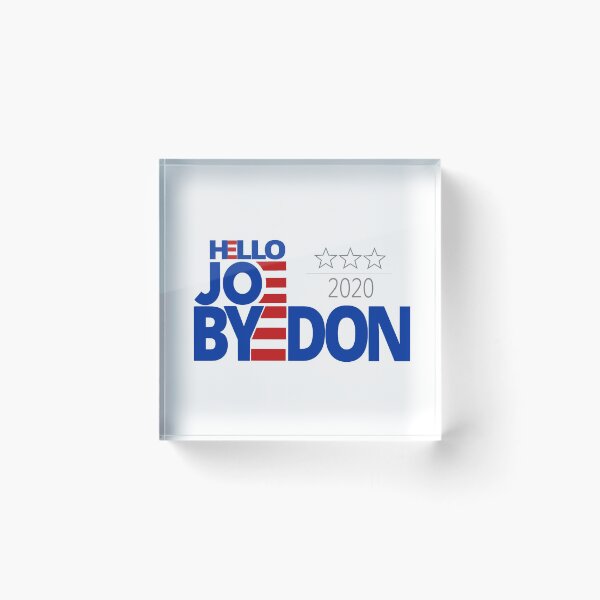 Item preview, Hello Joe ByeDon | Merch designed and sold by NeoMundo.