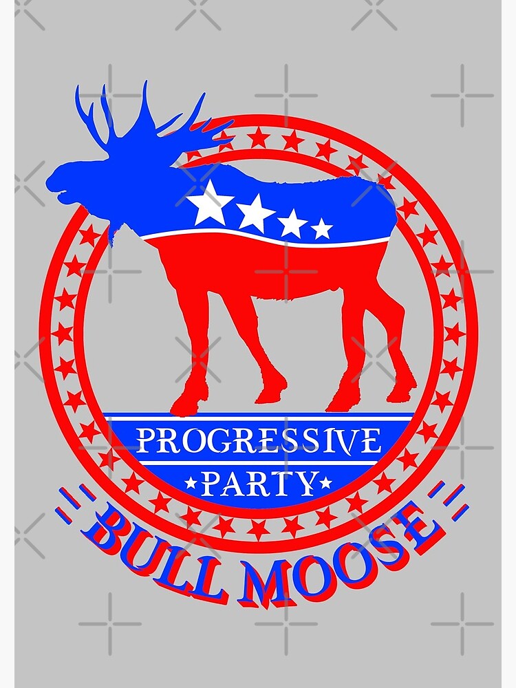 Teddy Roosevelt Bull Moose Progressive Party Journal