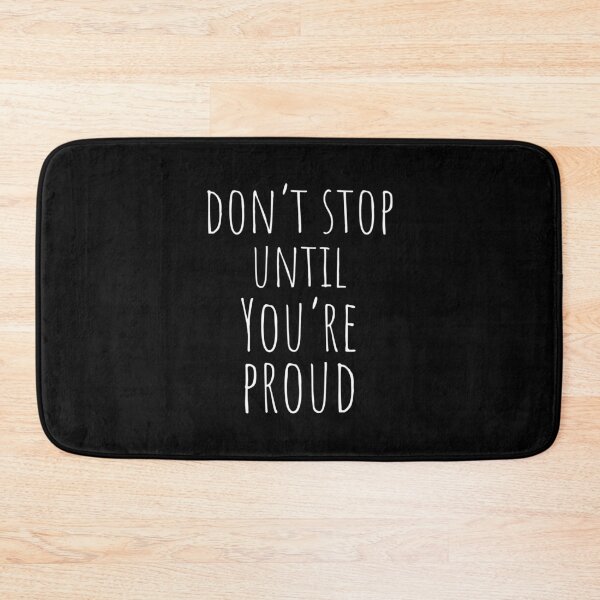 Item preview, don't stop until you're proud - motivational designed and sold by introvertcafe.