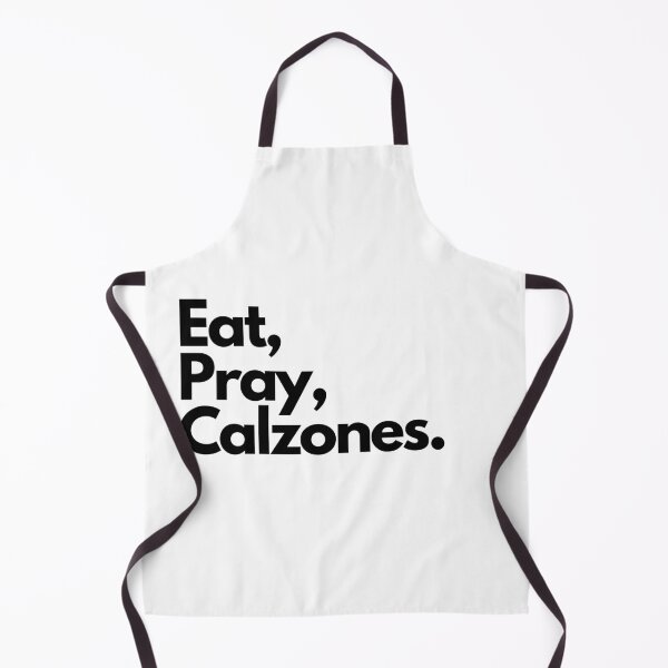 Item preview, Eat Pray Calzones designed and sold by eatprayart.