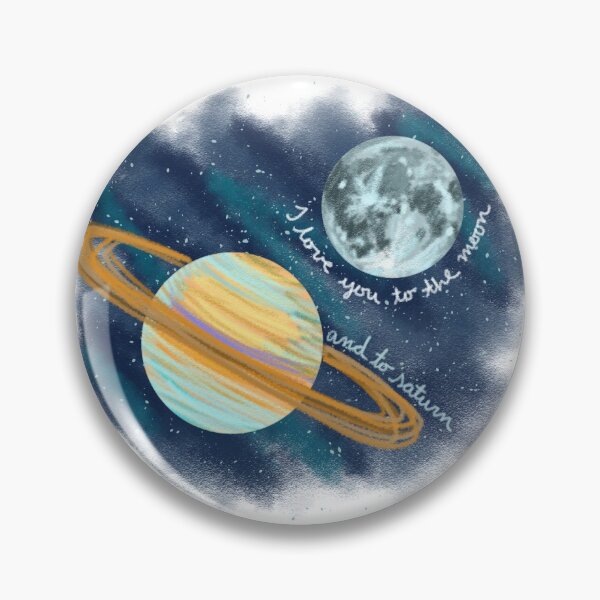 Je t'aime à la lune et à Saturne Badge