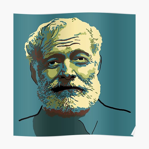 Ernest Hemingway Posters | Redbubble
