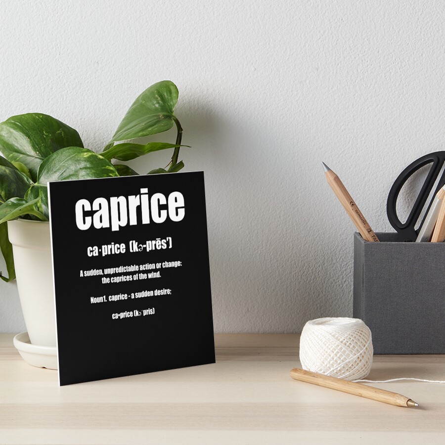 "Caprice definition text black & white letters" Art Board Print by