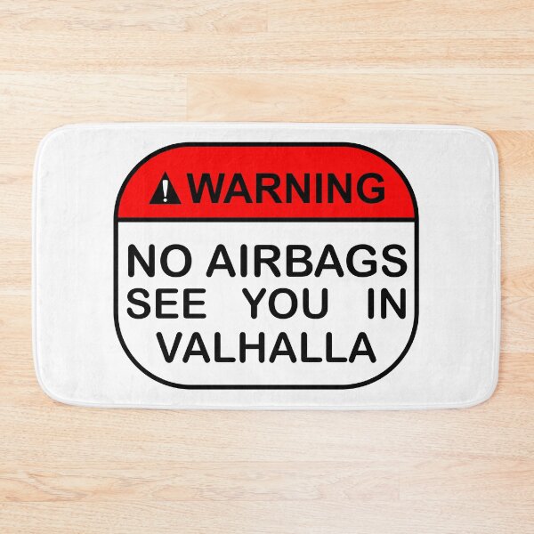 Item preview, No Air Bags Valhalla designed and sold by WorldEngine.