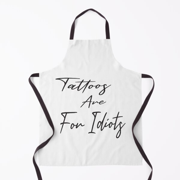 Item preview, Tattoos are for idiots,tattos, Classic T-Shirt designed and sold by alikassi.