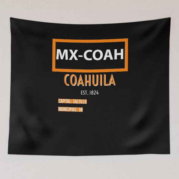 Item preview, Coahuila Mexico designed and sold by Mexihumor Store.