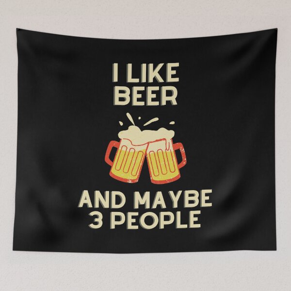 Item preview, I Like Beer And Maybe 3 People designed and sold by JustCreativity.