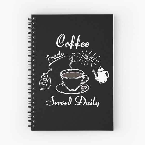 Item preview, Coffee Fresh Hot Served Daily White on Black designed and sold by Elizabeth K. King.
