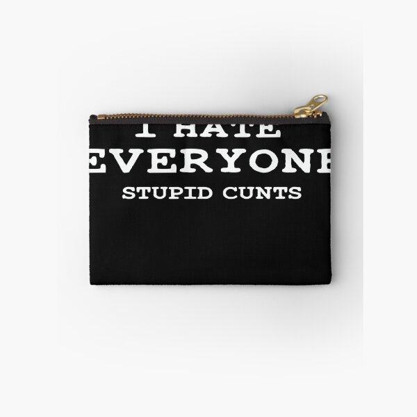 Item preview, I Hate Everyone Stupid T-Shirt designed and sold by Mostik Vipo.