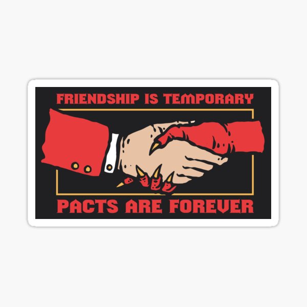 Pacts are forever Sticker