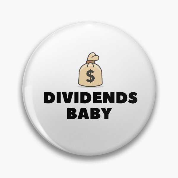 Item preview, Dividends Baby - Investing and Trading designed and sold by ShakePoD.