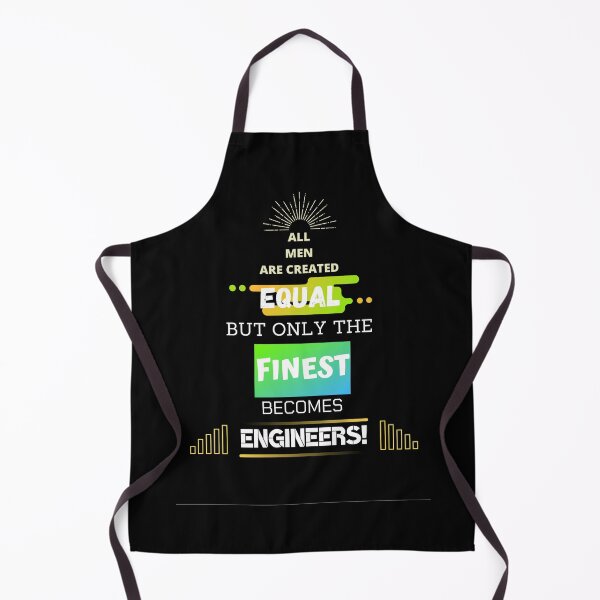 Item preview, All Men Are Created Equal But Only The Finest Become Engineers – Engineering Git – Student of Engineering – Engineering Lover  designed and sold by teezenith.