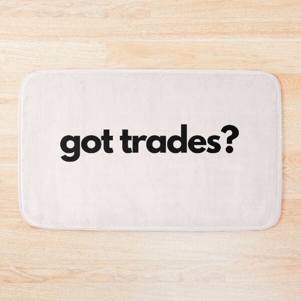Item preview, got trades? Trading Design designed and sold by miguelaud.
