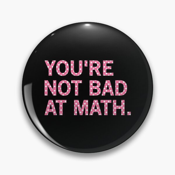 Item preview, You're Not Bad At Math designed and sold by T-shirt For You.