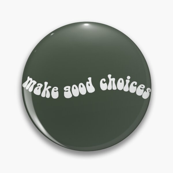 Item preview, Make Good Choices | Green | 70s Style designed and sold by meandmissb.