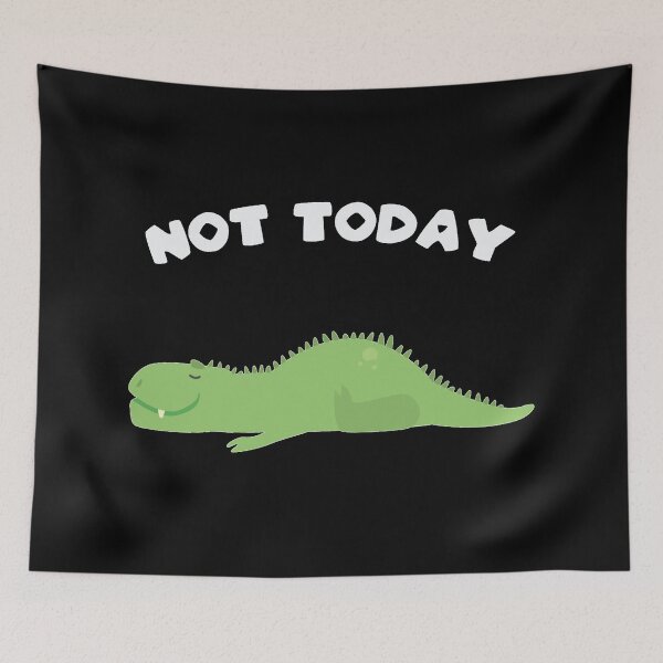 Item preview, Not today designed and sold by Monkey204.