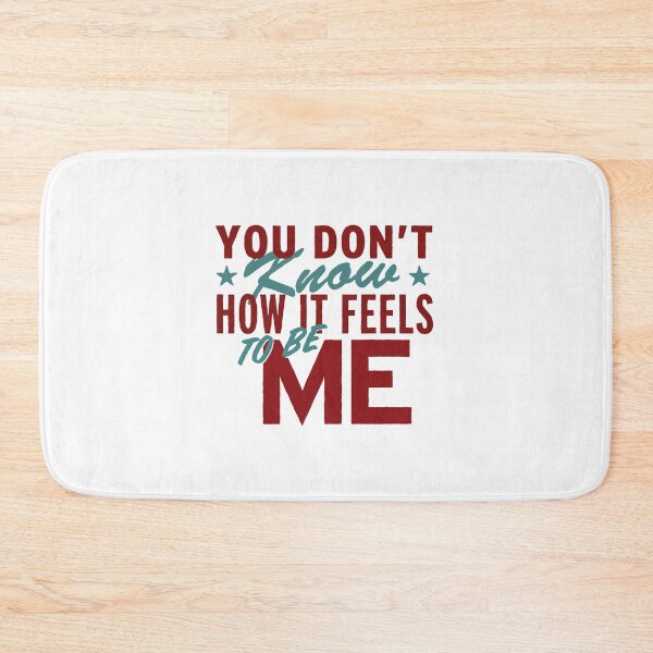 Item preview, You Don't Know How It Feels To Be Me designed and sold by come.