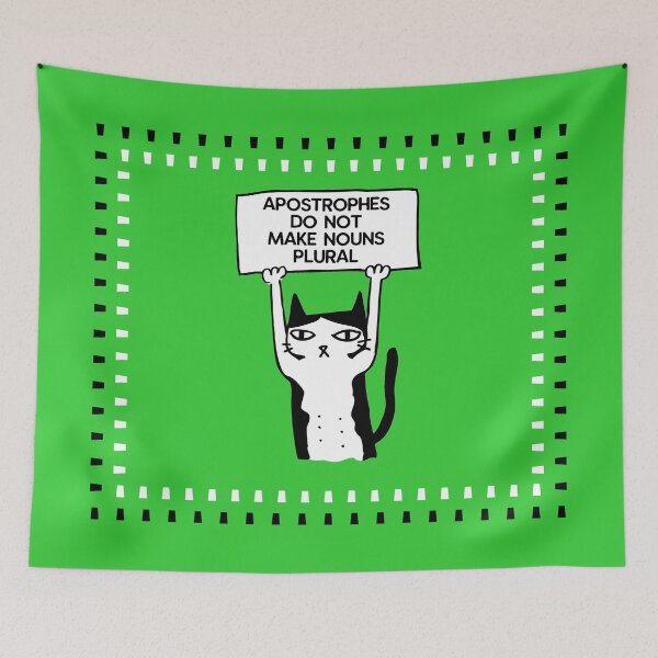 Item preview,  Apostrophes do not make nouns plural cat green designed and sold by GrammarDance.