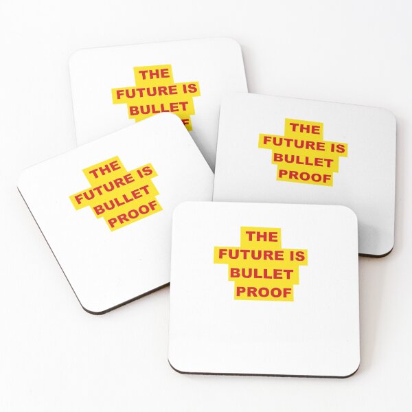 Item preview, THE FUTURE IS BULLET PROOF designed and sold by darkrose23.