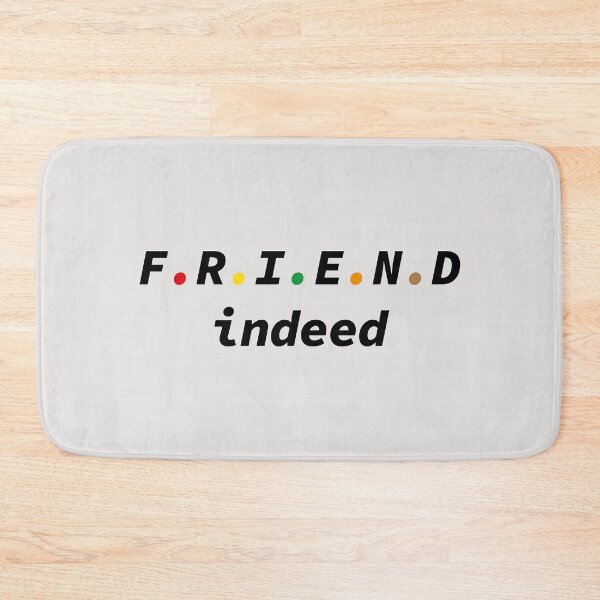 Item preview, Friend Indeed designed and sold by Souna's  Store.