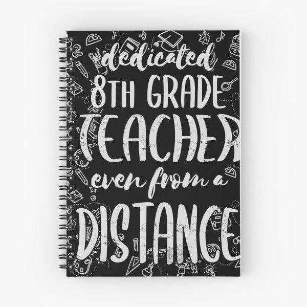Item preview, Dedicated 8th grade Teacher Even From A Distance designed and sold by Noahlaz.