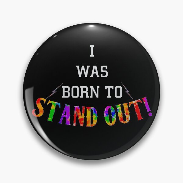 Item preview, I was born to stand out designed and sold by Monkey204.