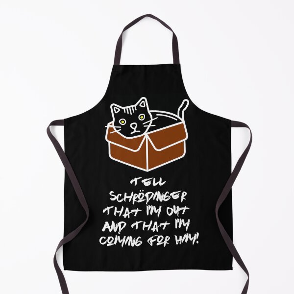 Item preview, Tell Schrodinger That I'm Out & That I'm Coming For Him!,Science Humor, Physics designed and sold by Vintage-Artwork.