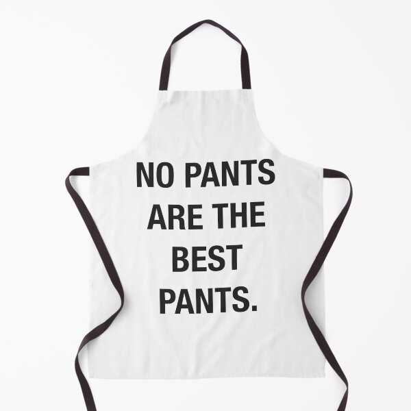 Item preview, No pants are best pants designed and sold by ps-tees.