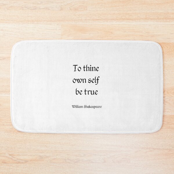 Item preview, To thine own self be true - Shakespeare designed and sold by Inspirationmotivation.