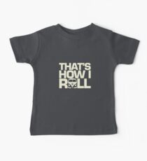 How I Roll Cream Baby Tee