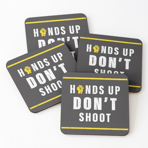 Item preview, Hands Up Don't Shoot designed and sold by Dingy Designs.