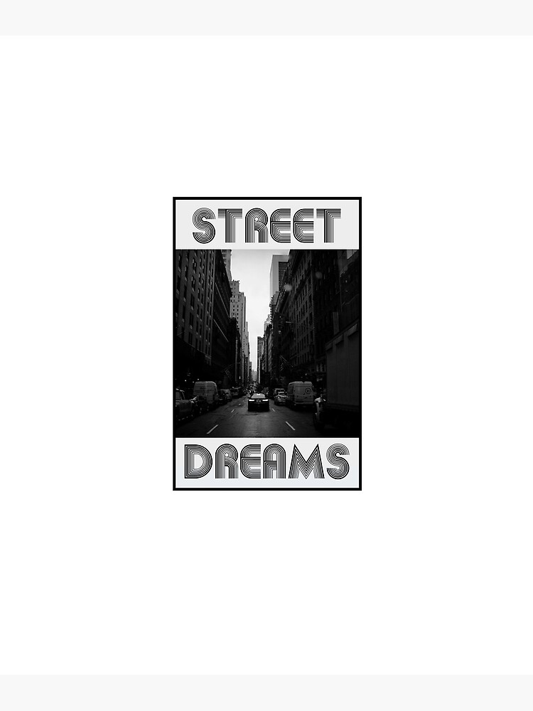 "Street Dreams" Poster for Sale by visuallymk Redbubble