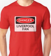 DANGER LIVERPOOL FAN, FOOTBALL FUNNY FAKE SAFETY SIGN Slim Fit T-Shirt