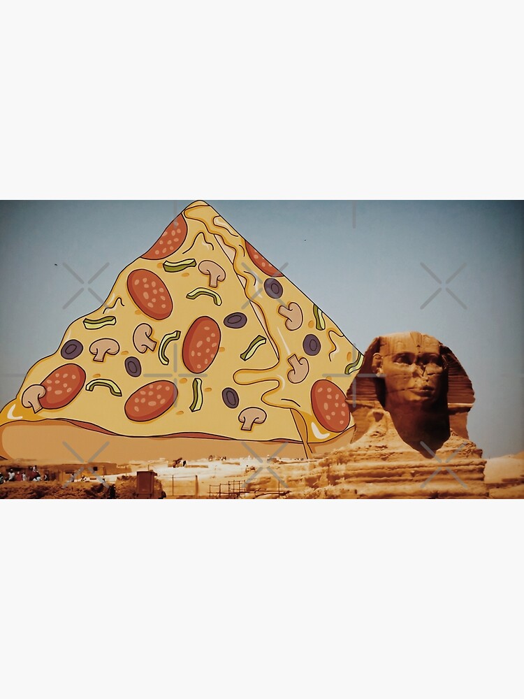"Pizza pyramid in Egypt Photography and illustration" Poster by
