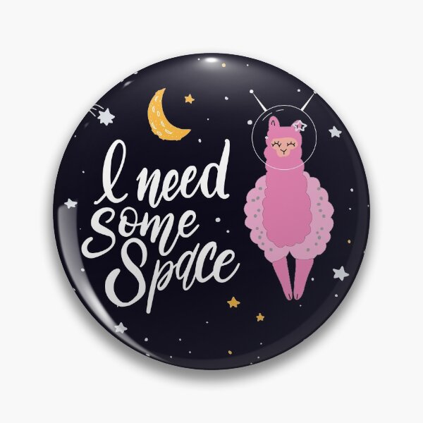 Item preview, I need some space llama lovers designed and sold by Crazy Trendy Designs.