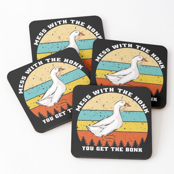 Mess With The Honk You Get The Bonk Coasters (Set of 4)