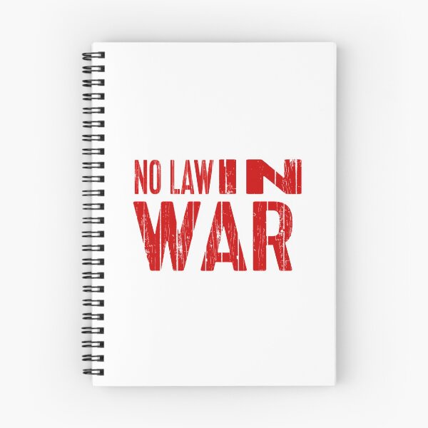 Item preview, No Law in War Red Ink Motto designed and sold by JJgamers.