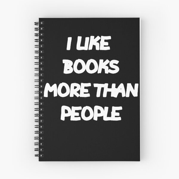 Item preview, I LIke BOOKMore Than PEOPLE designed and sold by MillanMarketing.