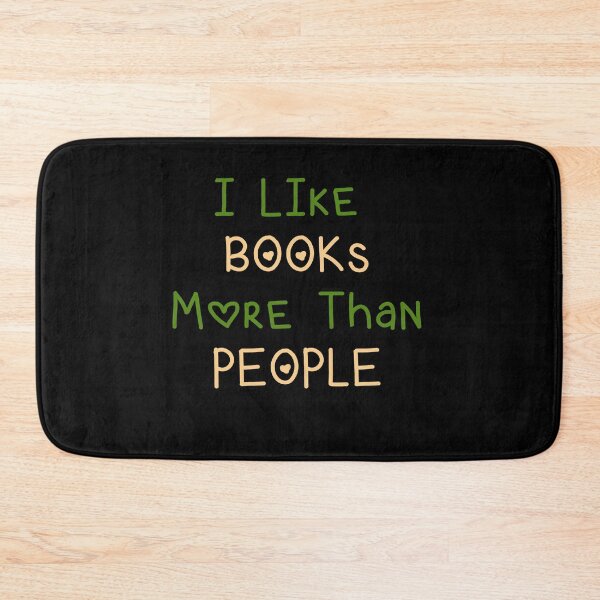 Item preview, I LIke BOOK More Than PEOPLE designed and sold by MillanMarketing.
