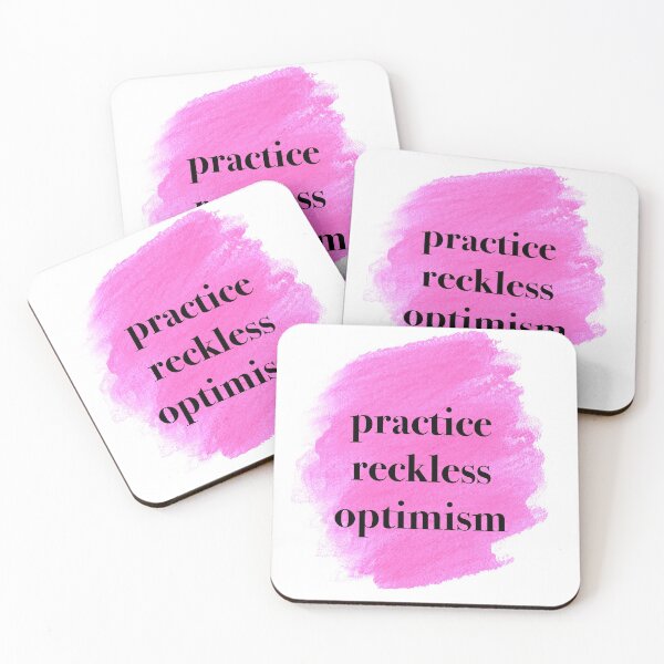 Item preview, Practice Reckless Optimism designed and sold by Erinmoran.