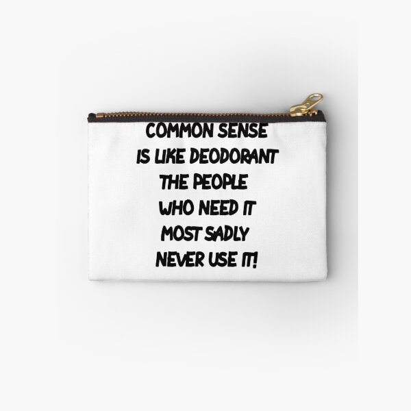 Item preview, Common Sense Sarcastic  designed and sold by MillanMarketing.
