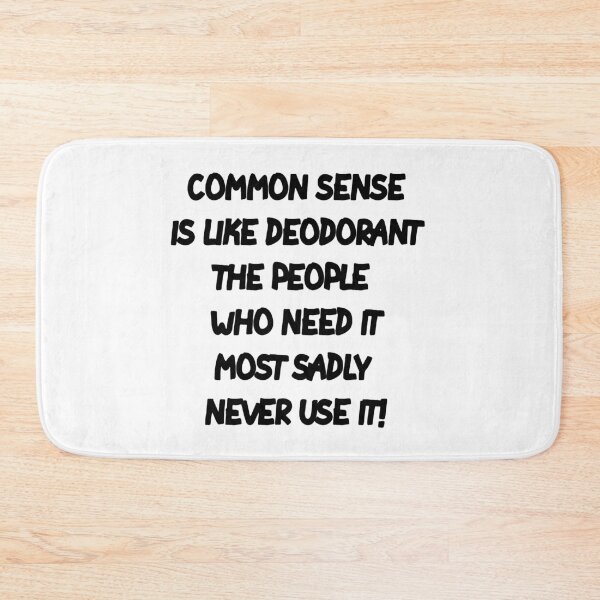 Item preview, Common Sense Sarcastic  designed and sold by MillanMarketing.