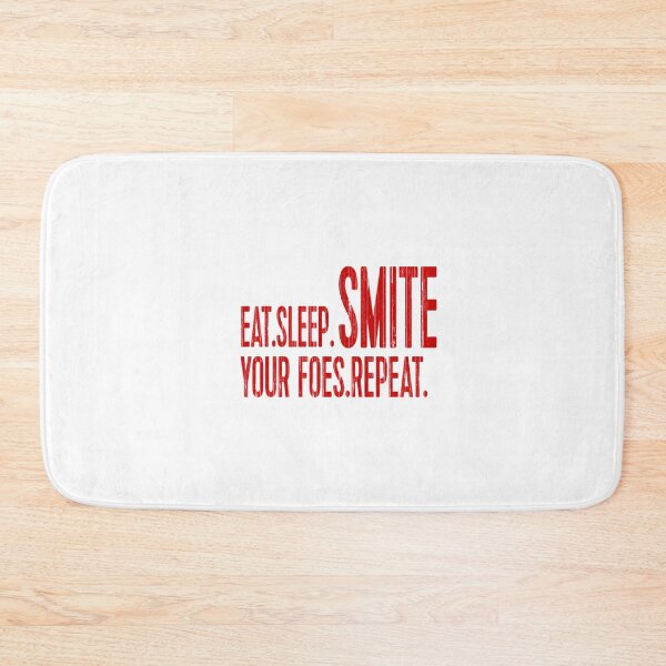 Item preview, Eat. Sleep. Smite your Foes. Repeat designed and sold by JJgamers.