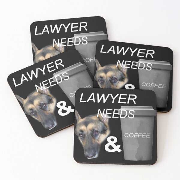 Item preview, Lawyer needs german shepherd and coffee designed and sold by glitchman2.