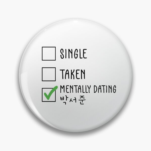 Item preview, Park Seo Joon - Single, Taken, Mentally dating 박서준 designed and sold by nohstyle.