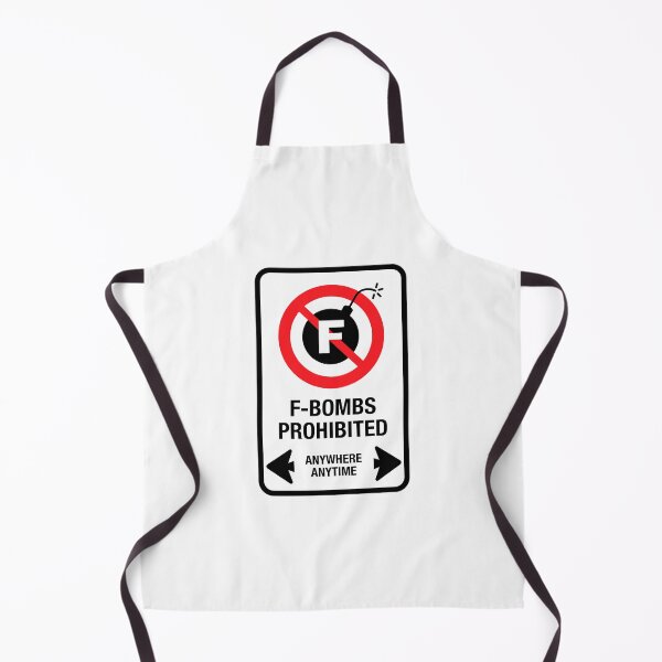 Item preview, F-Bombs Prohibited Anywhere Anytime by Dennis Weber of ShreddyStudio designed and sold by Dennis Weber.