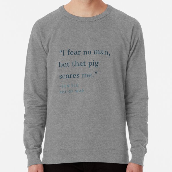 Sweatshirt Leger Citation De Sun Tzu Sur L Art De La Guerre Tiree De La Video De Wilbur Soot Par Ccchung2215 Redbubble