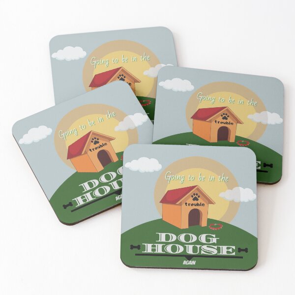 Item preview, Going to be in the DOG HOUSE again. designed and sold by Mandy Kay.