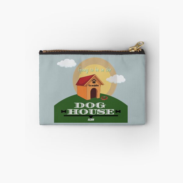 Item preview, Going to be in the DOG HOUSE again. designed and sold by Mandy Kay.